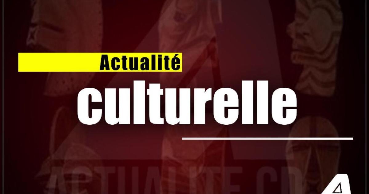 ACTUALITE CULTURELLE
