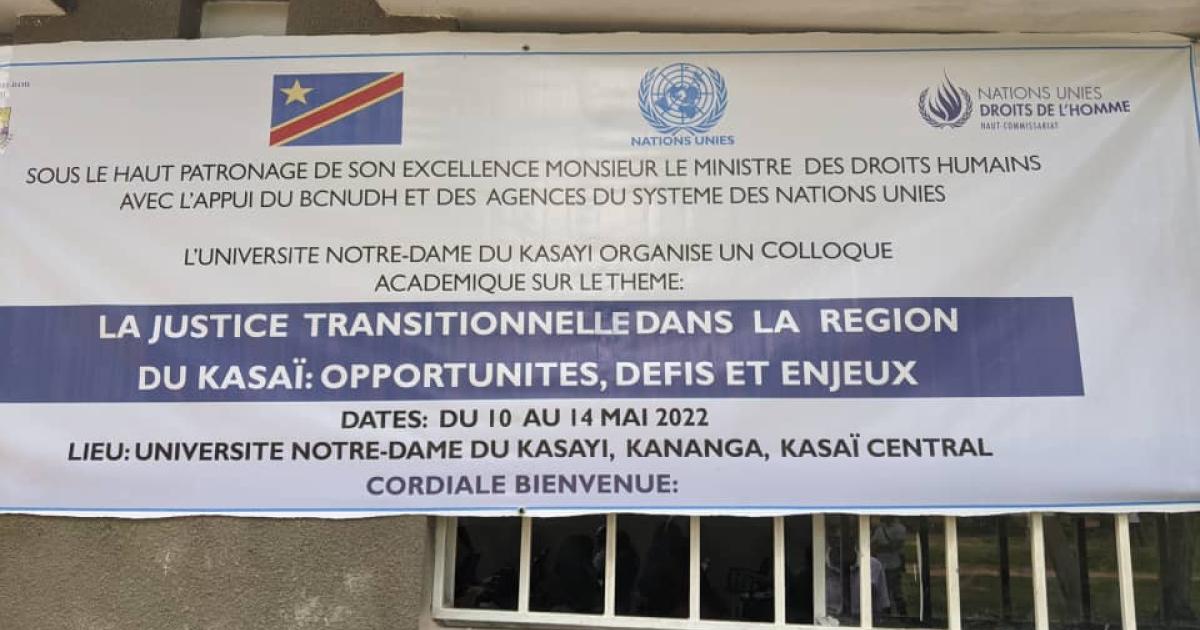Banderole du colloque sur la justice transitionnelle dans la région du Kasai