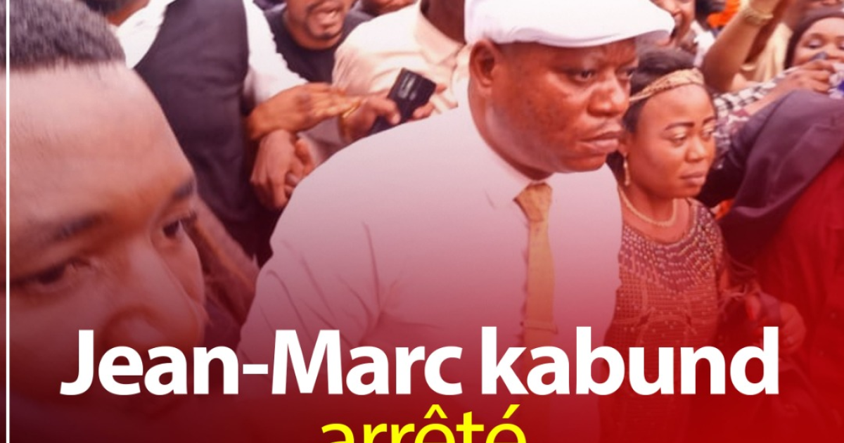Arrestation de Jean Marc Kabund 