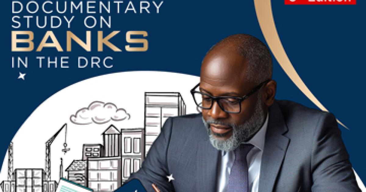 Etude documentaire sur les banques en RDC