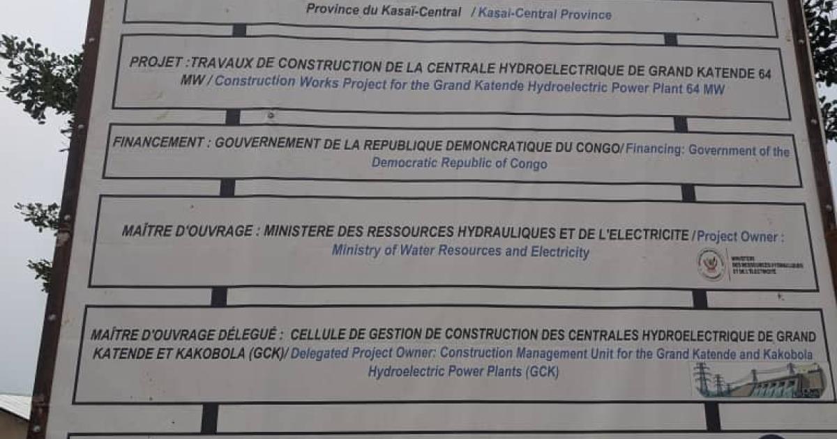 Grand Kasai: Constraints Likely to Delay Completion Deadlines for the Grand Katende Hydroelectric Plant