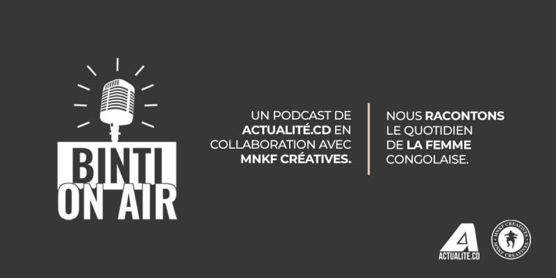 Binti on Air: le nouveau podcast du desk Femme