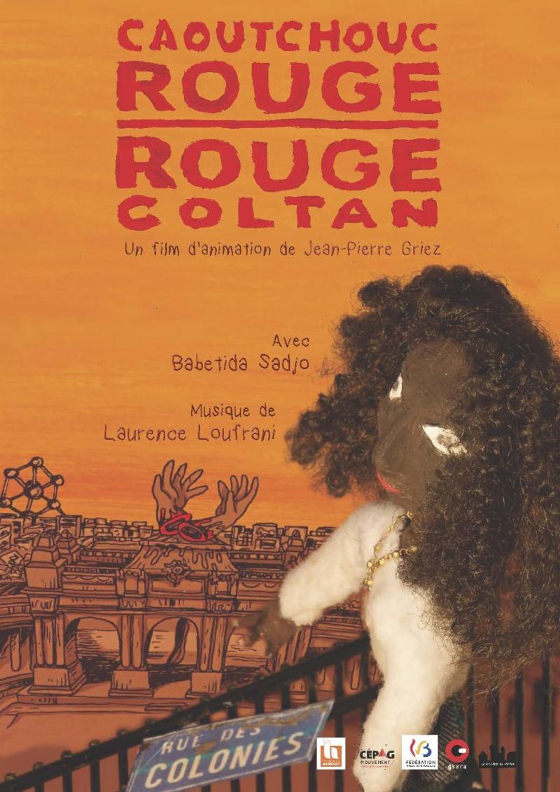 Caoutchouc rouge, rouge coltan. Film d'animation de Jean-Pierre Griez Caoutchouc rouge, rouge coltan