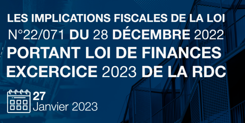 Kinshasa: les implications fiscales de la loi de finances exercice 2023 au centre d’une formation entrepreneuriale